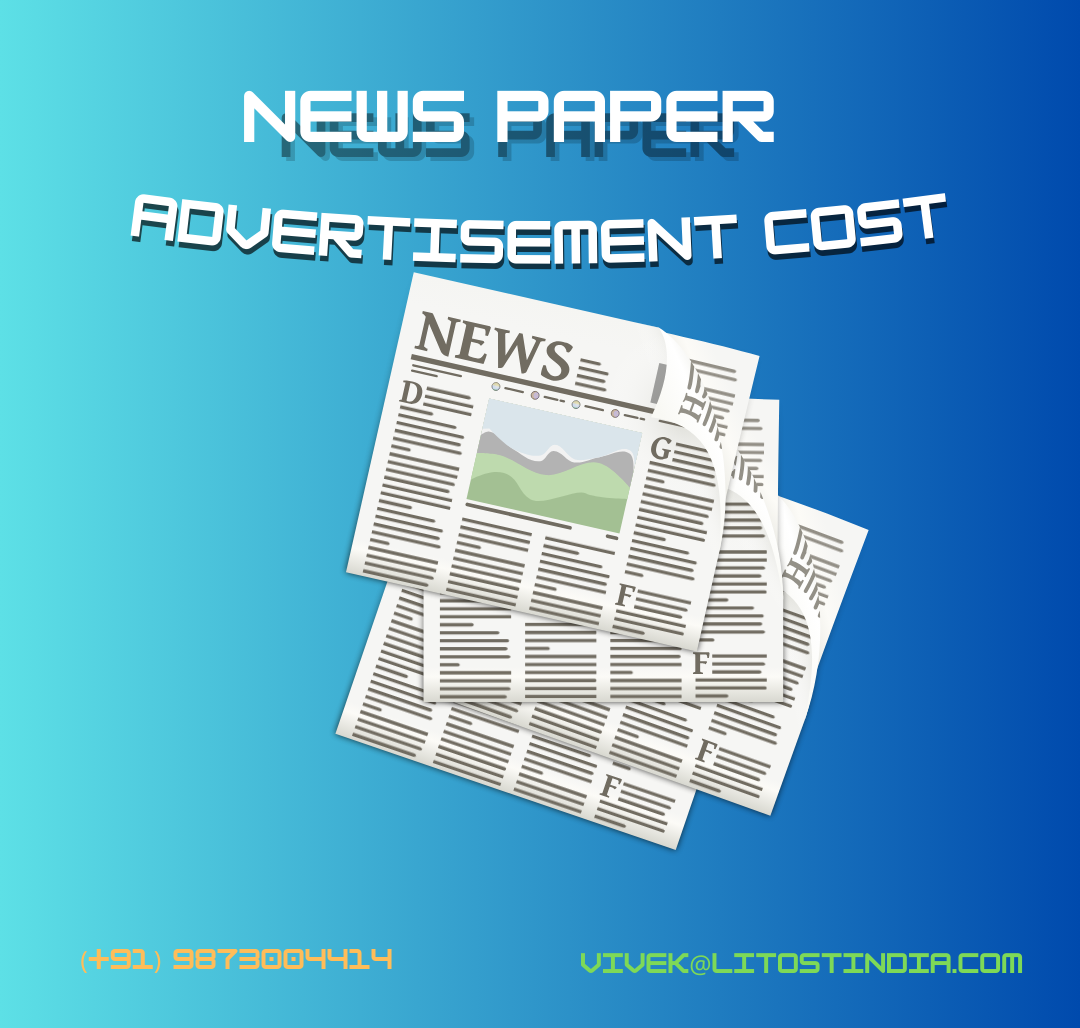 Litoust India: How Much Does a Full-Page Newspaper Advertising Cost in Bharat?
